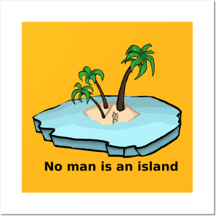 No man is an island Posters and Art